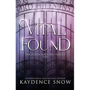 Vital Found -- Kaydence Snow